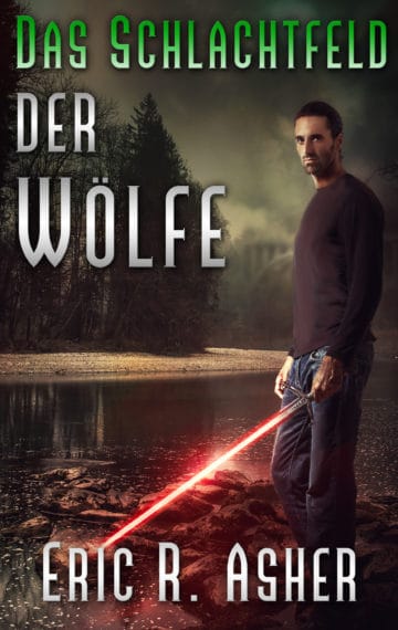 Schlachtfeld der Wölfe (Wolves and the River of Stone – German Edition)